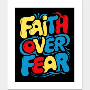 Faith Over Fear Posters and Art